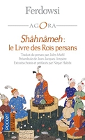 Shâhnâmeh, le livre des rois persans
