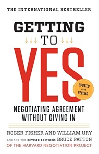 Getting to Yes - Negotiating Agreement Without Giving In de Roger Fisher
