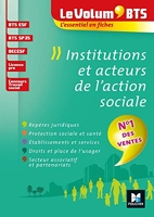 Le Volum' BTS - Institutions et acteurs de l'action sociale - 4e édition - Révision