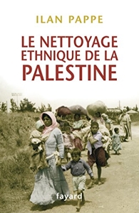 Le nettoyage ethnique de la Palestine d'Ilan Pappé