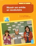 Réussir son entrée en vocabulaire (CD-ROM ) de Françoise Bellanger (2013) Broché