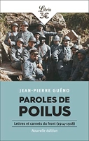 Paroles de Poilus - Lettres et carnets du front (1914-1918)