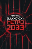 Metro 2033 - Gollancz - 18/03/2010