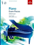 Piano Exam Pieces 2019 & 2020, ABRSM Grade 1, with CD - Selected from the 2019 & 2020 syllabus