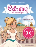 Célestine T1 - Le palais des fées (Prix découverte)