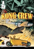The Kong Crew #6 - Central Dark
