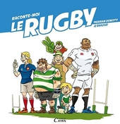 Raconte moi le rugby