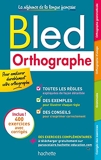 Bled Orthographe - Hachette Éducation - 07/07/2021
