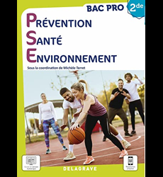 Prévention Santé Environnement (PSE) 2de Bac Pro (2021)