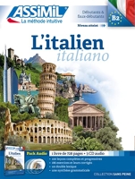 Italien - Pack Livre + CD | Apprendre l'Italien Niveau B2 | Collection Sans Peine | Assimil