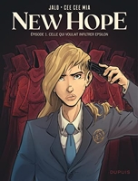 New Hope - Tome 1 - Celle qui voulait infiltrer Epsilon