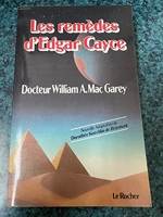 Les Remèdes d'Edgar Cayce - Editions du Rocher - 1990