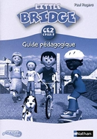 Little Bridge CE2 - Guide pédagogique