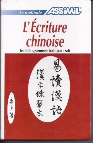 couverture de : L'&eacute;criture chinoise