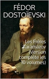 Les Frères Karamazov (Version complète les 10 volumes) - Format Kindle - 1,99 €