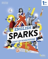 English Sparks Anglais 1re - Manuel élève 2019
