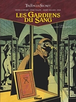 Les Gardiens du Sang - Tome 03 - Le Carnet de Cagliostro