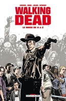 Walking Dead - Le guide de A à Z