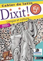 Dixit ! Cahier de latin 5e - Edition 2017