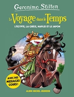 Le Voyage dans le temps - tome 8 - L'Egypte, la Grèce, Naples et le Japon