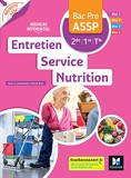Réussite ASSP - Entretien - Service - Nutrition Bac Pro ASSP 2de 1re Tle - Ed.2022-Livre élève