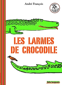 Les larmes de crocodile d'André François