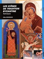 Les Icônes De Tradition Byzantine - Techniques