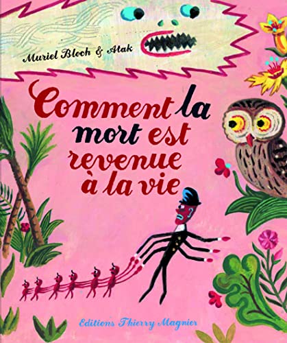 couverture de : Comment la mort est revenue &agrave; la vie
