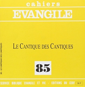 CE-85. Le Cantique des Cantiques d'Anne-Marie Pelletier