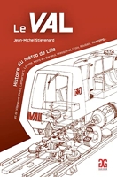 Le VAL - Histoire du métro de Lille