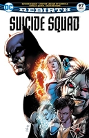 Suicide Squad Rebirth 07 La Ligue de Batman !