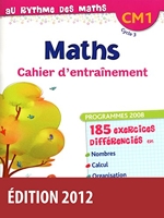 Au Rythme des maths CM1 2012 Cahier d'exercices - Edition 2012
