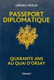 Passeport diplomatique - Quarante ans au Quai d'Orsay (Documents Français) - Format Kindle - 7,99 €