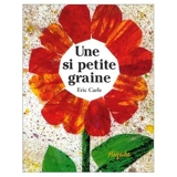 Une Si Petite Graine - French & European Pubns - 30/06/2003