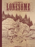 Lonesome - Tome 4 - Le territoire du sorcier / Edition spéciale (N&B)