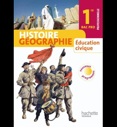 Histoire Géographie Education Civique 1re Professionnelle Bac Pro