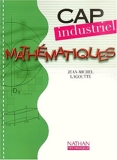 Mathématiques CAP Industriel by Jean-Michel Lagoutte (2002-08-16) - Nathan - 16/08/2002