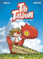 Tib et Tatoum - Tome 01 - Bienvenue au clan !