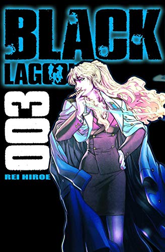 Black Lagoon 03 Rei Hiroe Les Prix D Occasion Ou Neuf Black Lagoon 03 Rei Hiroe Les Prix D Occasion Ou Neuf