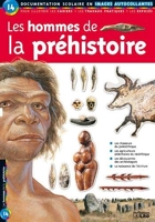 Les hommes de la préhistoire - Documentation scolaire en images autocollantes - Dès 7 ans