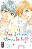 Love, be loved Leave, be left - Tome 11