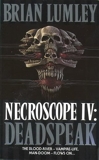 Deadspeak (Necroscope, Book 4) Deadspeak No. 4 by Brian Lumley (2011-07-04) - Harper Voyager - 04/07/2011