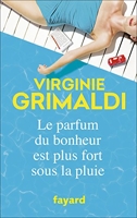 Le parfum du bonheur est plus fort sous la pluie (Littérature Française) - Format Kindle - 8,49 €