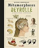 Métamorphoses Deyrolle - Histoires surnaturelles