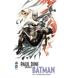 Paul Dini Présente Batman