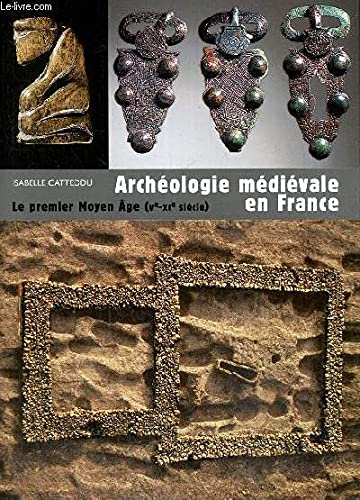 couverture de : Arch&eacute;ologie m&eacute;di&eacute;vale en France
