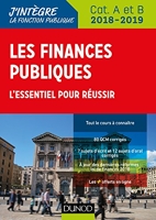 Les finances publiques 2018-2019 - 3e éd. - L'essentiel pour réussir - catégories A et B