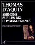Sermons sur les Dix Commandements (Collationes de decem perceptis) de Thomas d'Aquin (2 avril 2015) Broché