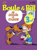 Boule et Bill - Tome 17 - Ce coquin de cocker / Edition spéciale, Limitée (Opé été 2023)