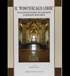 Il «Pontificalis liber» di Agostino Patrizi Piccolomini e Giovanni Burcardo. Ediz. latina